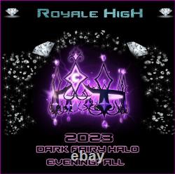 Roblox? Royale High Dark Fairy Halo Eveningfall 2023? RARE AND CHEAPEST PRICE